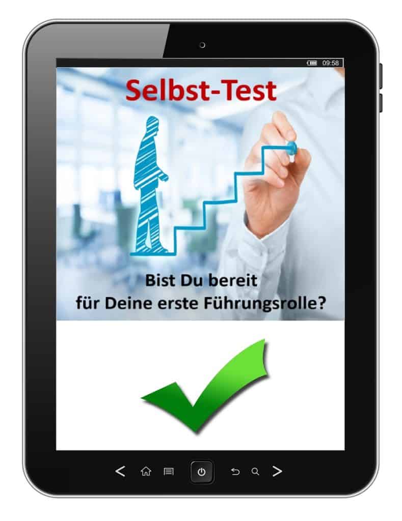 Karriere machen? Selbsttest zur Führungsrolle Karriere machen? Selbsttest zur Führungsrolle