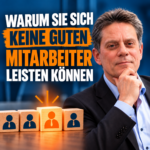 Warum Sie sich keine guten Mitarbeiter leisten können